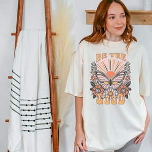 Butterfly Be the Good Tee