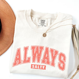 Always Salty Block Letters Tee