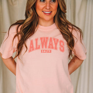 Always Salty Block Letters Tee