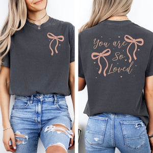 You Are Loved Tee