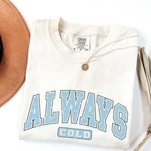 Always Cold Tee