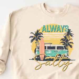 Always Salty Sweatshirt, Womenswear Soft Printed Sweatshirt, Trendy Cozy Oversized Top