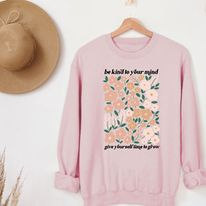 Be Kind to Your Mind Crewneck Sweatshirt