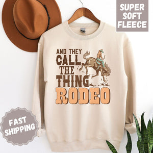 Call it Rodeo Crewneck Sweatshirt