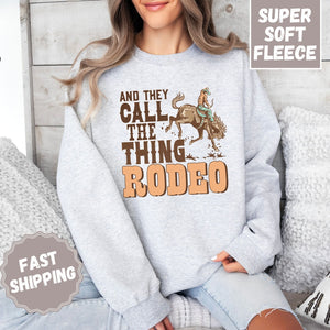 Call it Rodeo Crewneck Sweatshirt