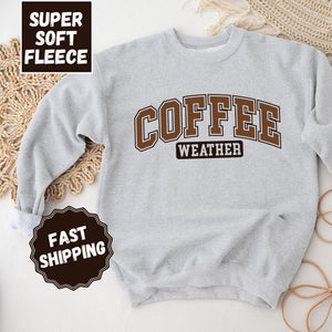 Coffee Weather Crewneck Sweatshirt