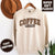 Coffee Weather Crewneck Sweatshirt, Womenswear Soft Printed Sweatshirt, Cozy Fall Oversized Top