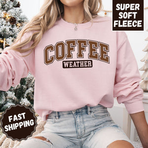 Coffee Weather Crewneck Sweatshirt