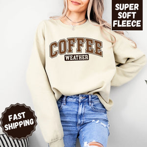 Coffee Weather Crewneck Sweatshirt