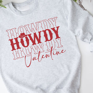 Howdy Valentine Crewneck Sweatshirt, Womenswear Love Day Soft Printed Sweatshirt, Cozy Love Day Oversized Top