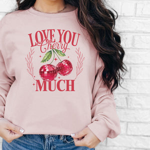 Love You Cherry Much Crewneck Sweatshirt, Womenswear Valentine's Day Soft Printed Sweatshirt, Cozy Love Day Oversized Top