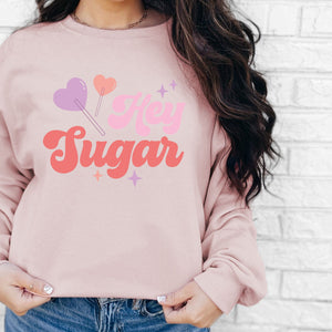 Hey Sugar Crewneck Sweatshirt, Womenswear Valentine's Day Soft Printed Sweatshirt, Cozy Love Day Oversized Top