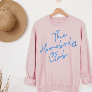 Homebody Club Sweatshirt