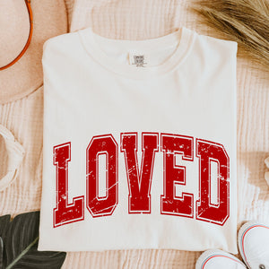 Loved Tee, Valentine's Day T-Shirt, Comfort Colors Shirt