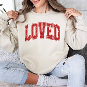 Loved Crewneck Sweatshirt, Womenswear Valentine's Day Soft Printed Sweatshirt, Cozy Love Day Oversized Top