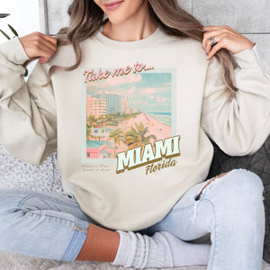 Take Me to Miami Sweatshirt, Womenswear Soft Printed Sweatshirt, Trendy Cozy Oversized Top