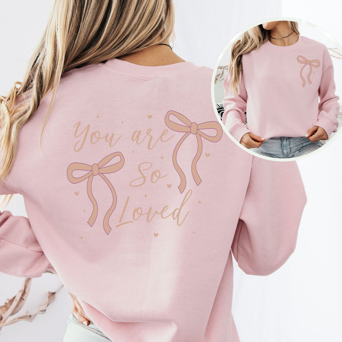 You Are So Loved Crewneck Sweatshirt