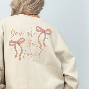 You Are So Loved Crewneck Sweatshirt in Ivory